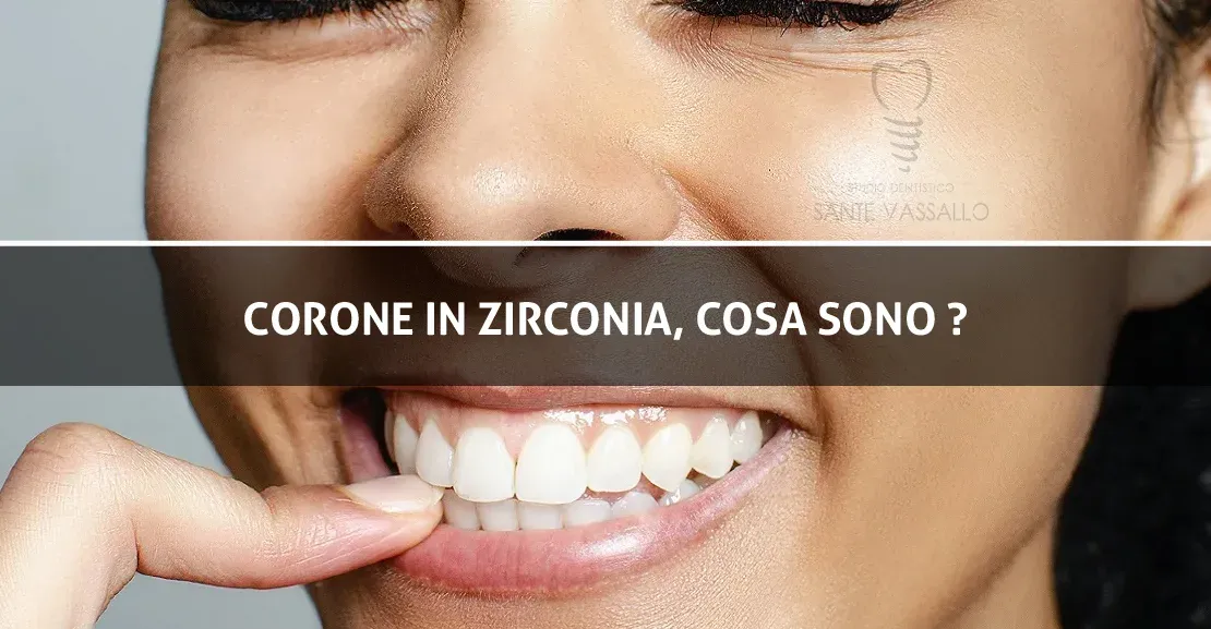 Corone in zirconia cosa sono?