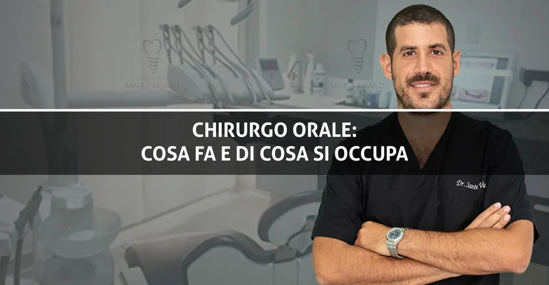 Chirurgo orale: cosa fa e di cosa si occupa