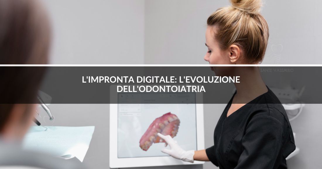 ragazza che guarda impronta digitale-Impronta digitale evoluzione - Studio Dentistico Sante Vassallo