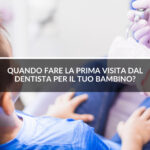 dentista-con-bambino - Studio Dentistico Sante Vassallo- pedodonzia